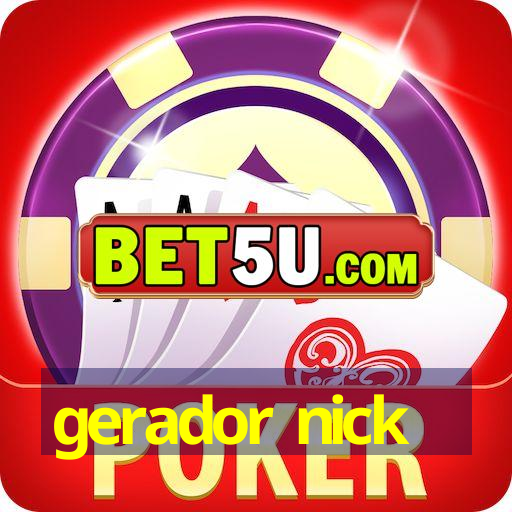 gerador nick